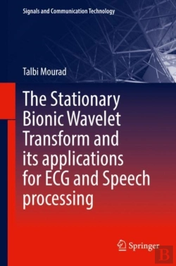 Bertrand.pt - Stationary Bionic Wavelet Transform And Its Applications For Ecg And Speech Processing