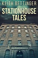 Stationhouse Tales