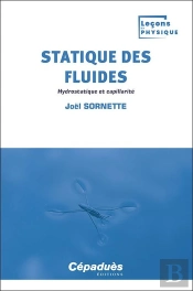 Statique Des Fluides : Hydrostatique Et Capillarité