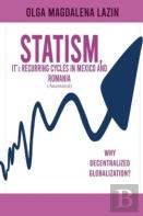 Statism, It'S Recurring Cycles In Mexico And Romania