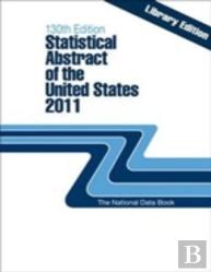 Statistical Abstract Of The United States 2011