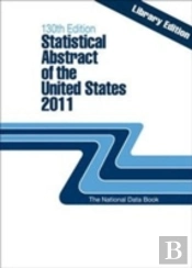 Statistical Abstract Of The United States 2011