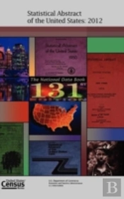 Statistical Abstract Of The United States, 2012