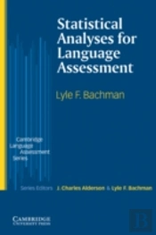 Statistical Analyses For Language Assessment
