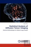 Statistical Analysis Of Diffusion Tensor Imaging