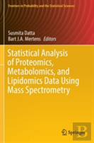 Statistical Analysis Of Proteomics, Metabolomics, And Lipidomics Data Using Mass Spectrometry