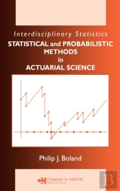 Statistical And Probabilistic Methods In Actuarial Science