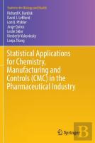 Statistical Applications For Chemistry, Manufacturing And Controls (Cmc) In The Pharmaceutical Industry