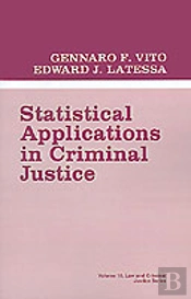 Statistical Applications In Criminal Justice