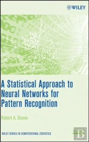 Statistical Approach To Neural Networks For Pattern Recognition