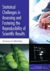 Statistical Challenges In Assessing And Fostering The Reproducibility Of Scientific Results