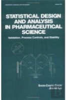 Statistical Design And Analysis In Pharmaceutical Science