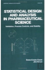 Statistical Design And Analysis In Pharmaceutical Science