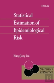 Statistical Estimation Of Epidemiological Risk