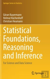 Statistical Foundations, Reasoning And Inference