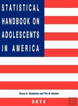 Bertrand.pt - Statistical Handbook On Adolescents In America