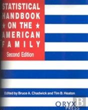 Statistical Handbook On The American Family, 2nd Edition