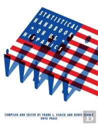 Statistical Handbook On U.S. Hispanics