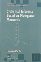 Statistical Inference Based On Divergence Measures