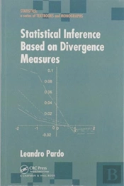 Statistical Inference Based On Divergence Measures
