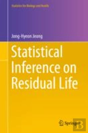 Statistical Inference On Residual Life