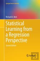 Statistical Learning From A Regression Perspective