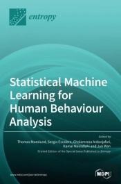Statistical Machine Learning For Human Behaviour Analysis