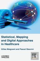 Statistical, Mapping And Digital Approaches In Healthcare