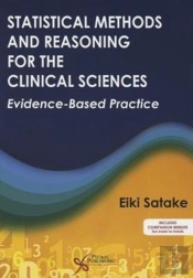 Statistical Methods And Reasoning For The Clinical Sciences