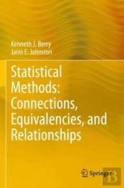 Statistical Methods: Connections, Equivalencies, And Relationships