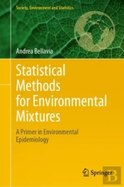 Statistical Methods For Environmental Mixtures