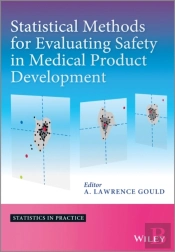 Statistical Methods For Evaluating Safety In Medical Product Development