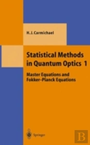 Statistical Methods In Quantum Optics 1
