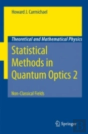 Statistical Methods In Quantum Optics 2