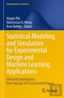 Statistical Modeling And Simulation For Experimental Design And Machine Learning Applications