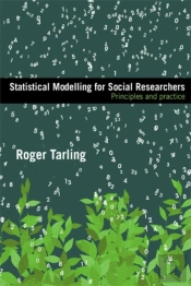 Statistical Modelling For Social Researchers