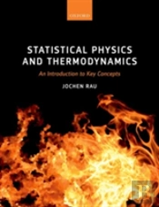 Statistical Physics And Thermodynamics