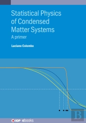 Statistical Physics Of Condensed Matter Systems