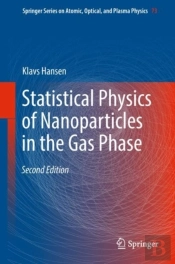 Statistical Physics Of Nanoparticles In The Gas Phase