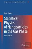 Statistical Physics Of Nanoparticles In The Gas Phase