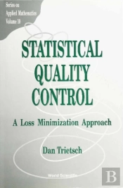 Statistical Quality Control: A Loss Minimization Approach