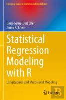 Statistical Regression Modeling With R
