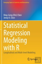 Statistical Regression Modeling With R
