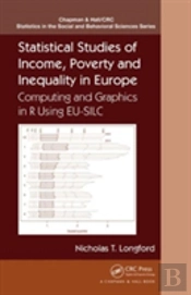 Statistical Studies Of Income, Poverty And Inequality In Europe