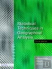 Statistical Techniques In Geographical Analysis