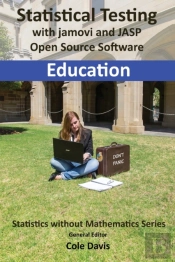 Statistical Testing With Jamovi And Jasp Open Source Software Education