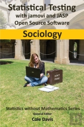 Statistical Testing With Jamovi And Jasp Open Source Software Sociology