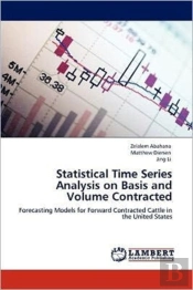 Statistical Time Series Analysis On Basis And Volume Contracted