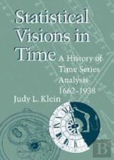 Statistical Visions In Time