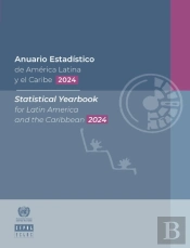 Statistical Yearbook For Latin America And The Caribbean 2024